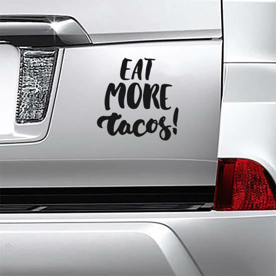 Eat More Tacos Sticker | Taco Stickers and Decals Food & Beverage Stickers Taco Stickers & Decals