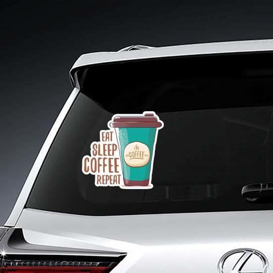 Eat Sleep Coffee Repeat Sticker | Coffee Stickers Coffee Stickers Coffee Stickers