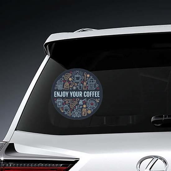 Enjoy Your Coffee Sticker | Coffee Stickers Coffee Stickers Coffee Stickers