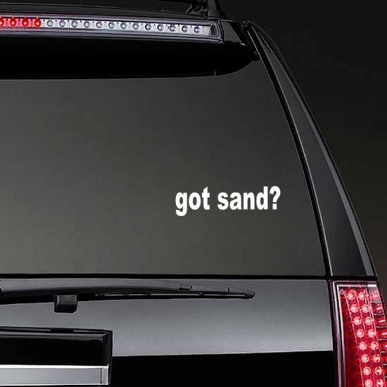 Got Sand? Vinyl Lettering Sticker | Surfing Stickers Hawaiian & Tropical Stickers Hawaiian Sayings Stickers