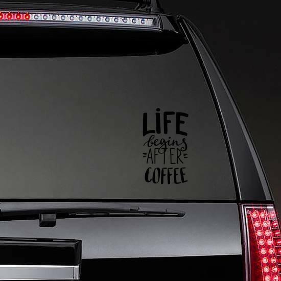 Life Begins After Coffee Lettering Sticker | Coffee Stickers Coffee Stickers Coffee Stickers