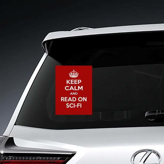 Keep Calm and Read Sci-fi Sticker | Funny Bumper Stickers and Decals Funny Bumper Stickers Funny Bumper Stickers & Decals